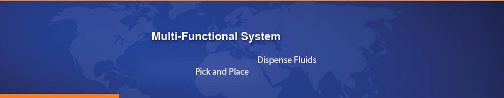 multi-functional automated fluid dispense system for dispensing and pick-and-place